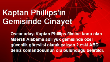 Kaptan Phillips'in Gemisinde Cinayet