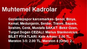 Muhtemel Kadrolar