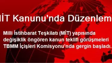 MİT Kanunu'nda Düzenleme