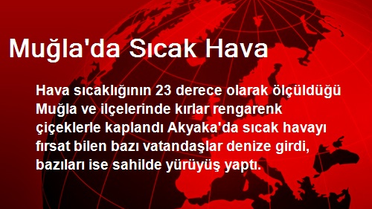 Muğla'da Sıcak Hava