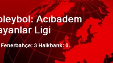 Voleybol: Acıbadem Bayanlar Ligi