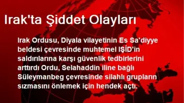 Irak'ta Şiddet Olayları