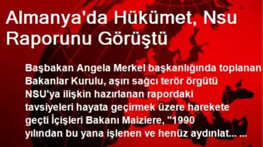 Almanya'da Hükümet, Nsu Raporunu Görüştü