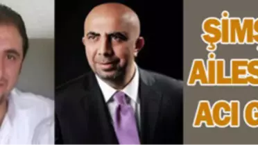 Şimşek Ailesinin Acı Günü
