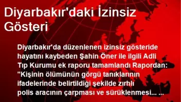 Diyarbakır'daki İzinsiz Gösteri
