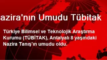Nazira'nın Umudu Tübitak