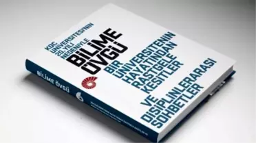 Koç Üniversitesi'nden 'Bilime Övgü'