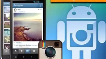 Instagram Android'e Önemli Güncelleme!