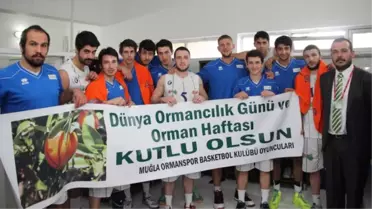 Ormancılara İlk Hediye Muğla Ormanspor'dan