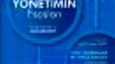 Yönetimin Esasları - Temel Kavramlar ve Uygulamalar Kitabı