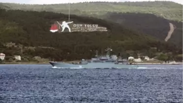 Rus Donanmasına Ait İki Gemi Çanakkale Boğazı'ndan Geçti