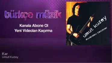 Umut Kuzey - Kar