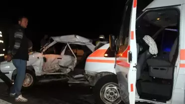 Ambulans ile Otomobil Çarpıştı: 6 Yaralı