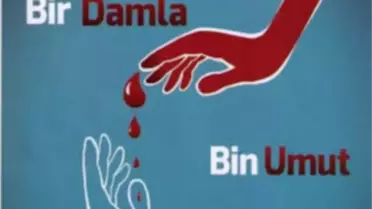 Bir Damla, Bin Umut' Kan Bağışı Kampanyası