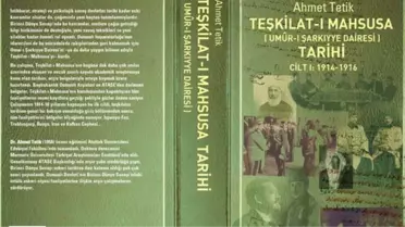 Ahmet Tetik'in Kaleminden Teşkilat-ı Mahsusa Tarihi