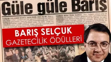 Gazeteciler 'Barış Selçuk' İçin Yarışacak