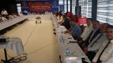 Bekiroğlu, Müsiad Başkanlar Kurulu Toplantısına Katıldı