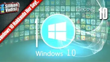 Windows 10 Resmen Duyuruldu! Tüm Detaylarıyla…