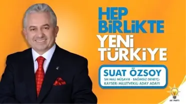 AK Parti Kayseri Milletvekili Aday Adayı Suat Özsoy'un İstiklal Marşının Kabulü ve Mehmet Akif...