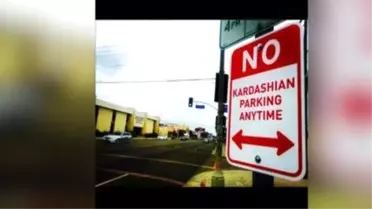 No Kardashian Parking' Signs Placed Around Los Angeles