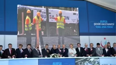Bursa'da Devasa Hastanenin Temeli Atıldı