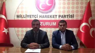 MHP Erzurum İl Başkanı Anatepe: 'Hiç Kimse Ülkücü Camiayı Kumpaslar İçerisine Çekmeye Çalışmasın'