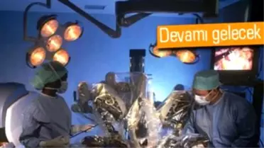 Türkiye'de İlk 'Robotik' Böbrek Nakli