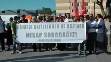 Suruç'taki Terör Saldırısı Protesto Edildi