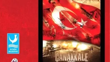 Çanakkale 1915 Adlı Film Aliağa'da Gösterilecek
