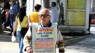 88 Yaşındaki Emekli, Ormanların Korunması İçin Türkiye'yi Dolaşıyor