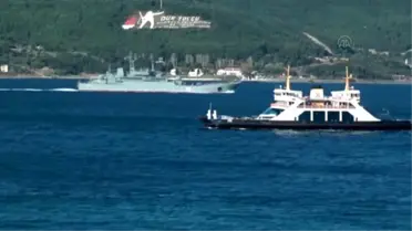 Rus Savaş Gemisi Çanakkale Boğazı'ndan Geçti