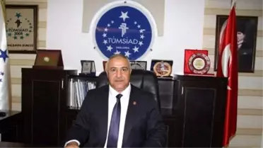 Tümsiad Şanlıurfa Şube Başkanı Sade,