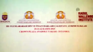 3. Uluslararası Din ve İnsan Hakları Çalıştayı' Başladı