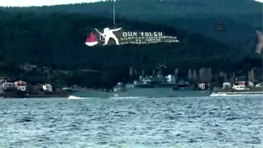 Rus Savaş Gemisi Çanakkale Boğazı'ndan Geçti