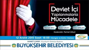Devlet İçi Yapılanmalarla Mücadele' Konuşulacak