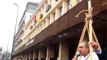 PTT Önüne Darağaçlı Protesto Eylemi