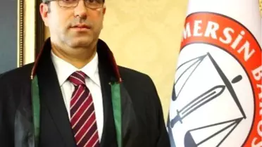 Mersin Barosu, O Avukatı Disiplin Kurulu'na Sevk Etti