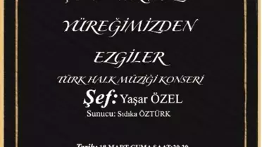 Şehitlerimize Yüreğimizden Ezgiler' Konseri