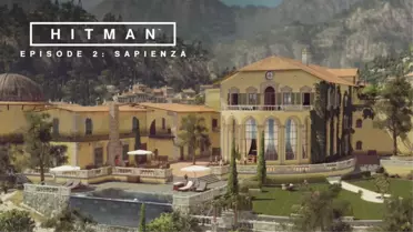 Hitman Episode 2 Sapienza Çıkış Fragmanı