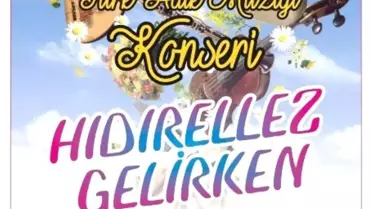 Edirne'de 'Hıdırellez Gelirken' Türk Halk Müziği Konseri Gerçekleşecek