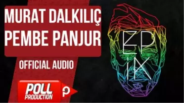 Murat Dalkılıç - Pembe Panjur - (Official Audio)