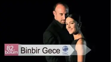 Binbir Gece - 82. Bölüm