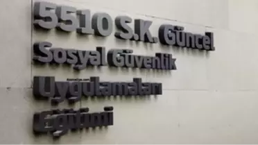 5510 Sk Kapsamında Güncel Sosyal Güvenlik Uygulamaları Eğitimi