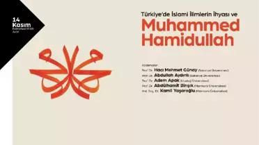 Akm'de 'Muhammed Hamidullah Onuruna Panel Düzenlenecek
