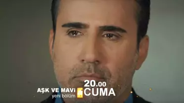 Aşk ve Mavi 5. Bölüm Fragmanı Yayınlandı!