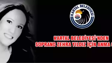 Kartal Belediyesi'nde Soprano Zehra Yıldız İçin Anma Gecesi