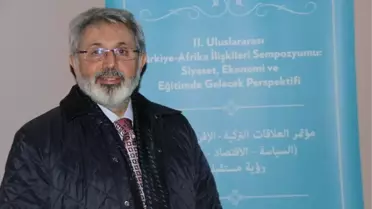 2. Uluslararası Afrika-Türkiye İlişkileri Sempozyumunun Açılışı Yapıldı