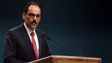 Cumhurbaşkanlığı Sözcüsü Kalın: (1)