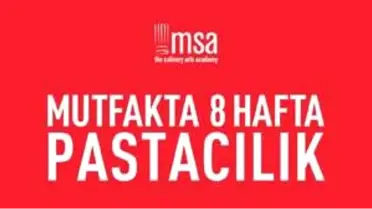 Msa - Mutfakta 8 Hafta-Pastacılık