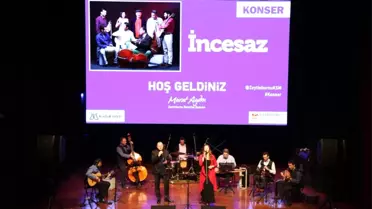 İncesaz'ın Huzur Veren Nağmeleri ZKSM'de Yankılandı